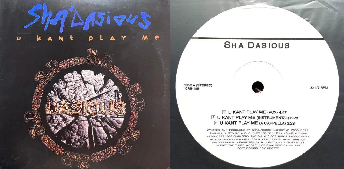 Sha'dasious – U Kant Play Me